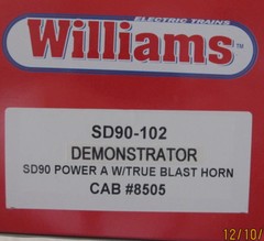 Williams SD90-102 DEMONSTRATOR Cab #8505 w/True Blast Horn