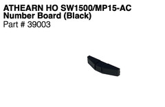 Athearn HO SW1500, MP15-AC locomotive Part # 39003 SP Number Board (Black) NEW